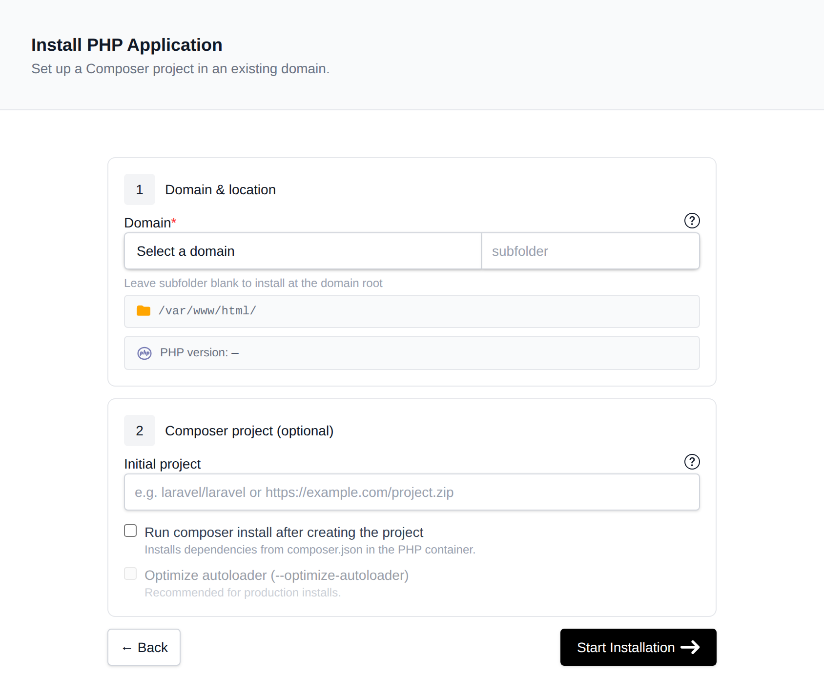 Install PHP Application form with the domain and folder, and an optional Composer project to create