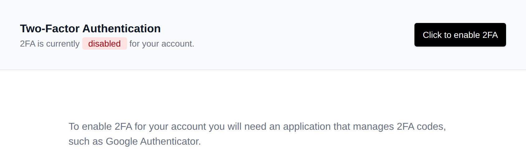 Two-Factor Authentication page showing 2FA as disabled with the Click to enable 2FA button