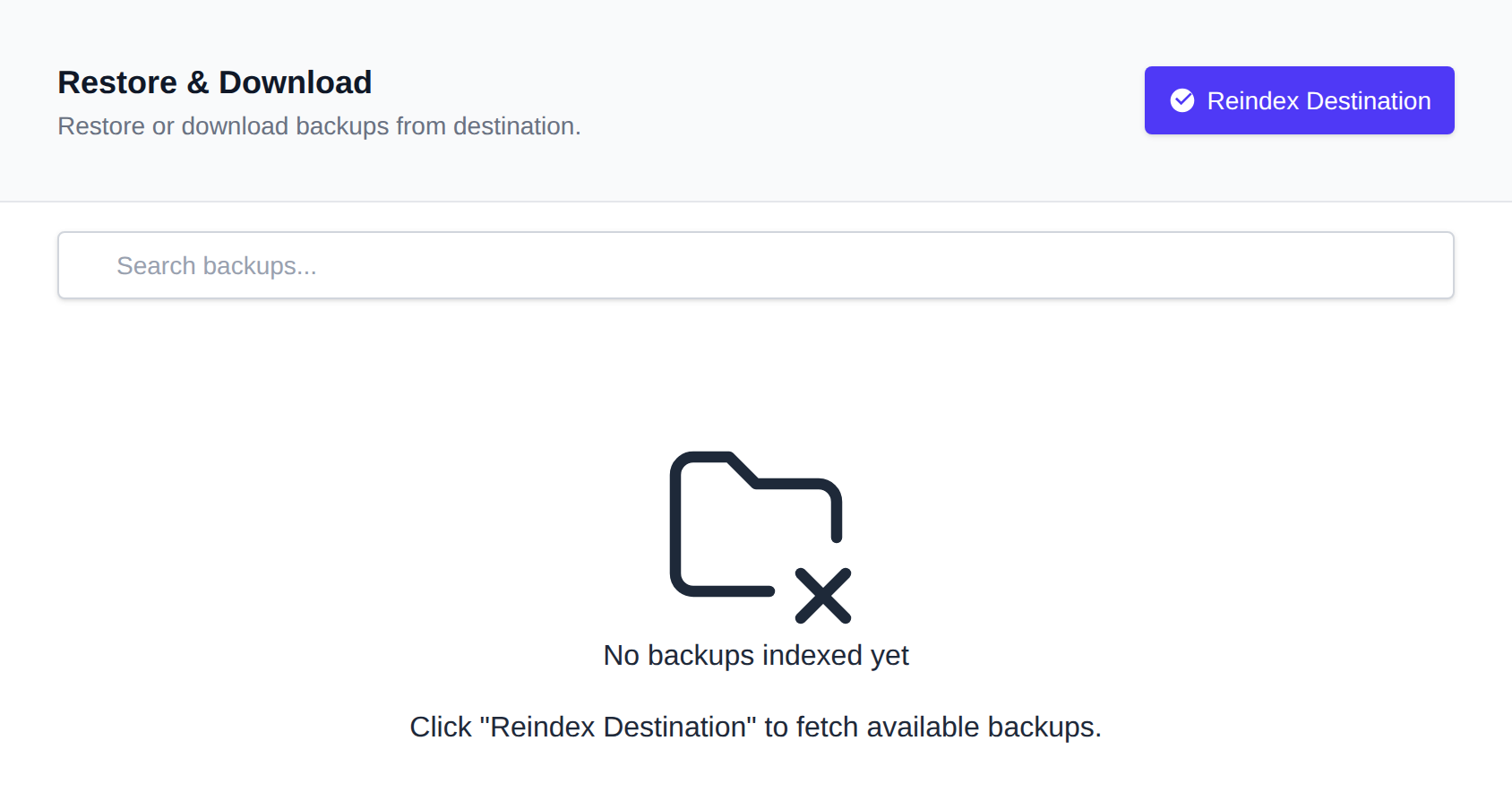 Restore &amp; Download page with the backup search and the Reindex Destination button
