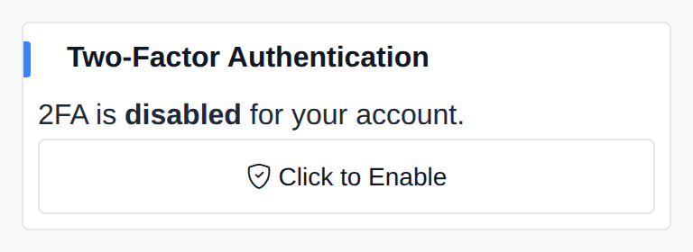 Two-Factor Authentication widget showing 2FA as disabled with the Click to Enable button