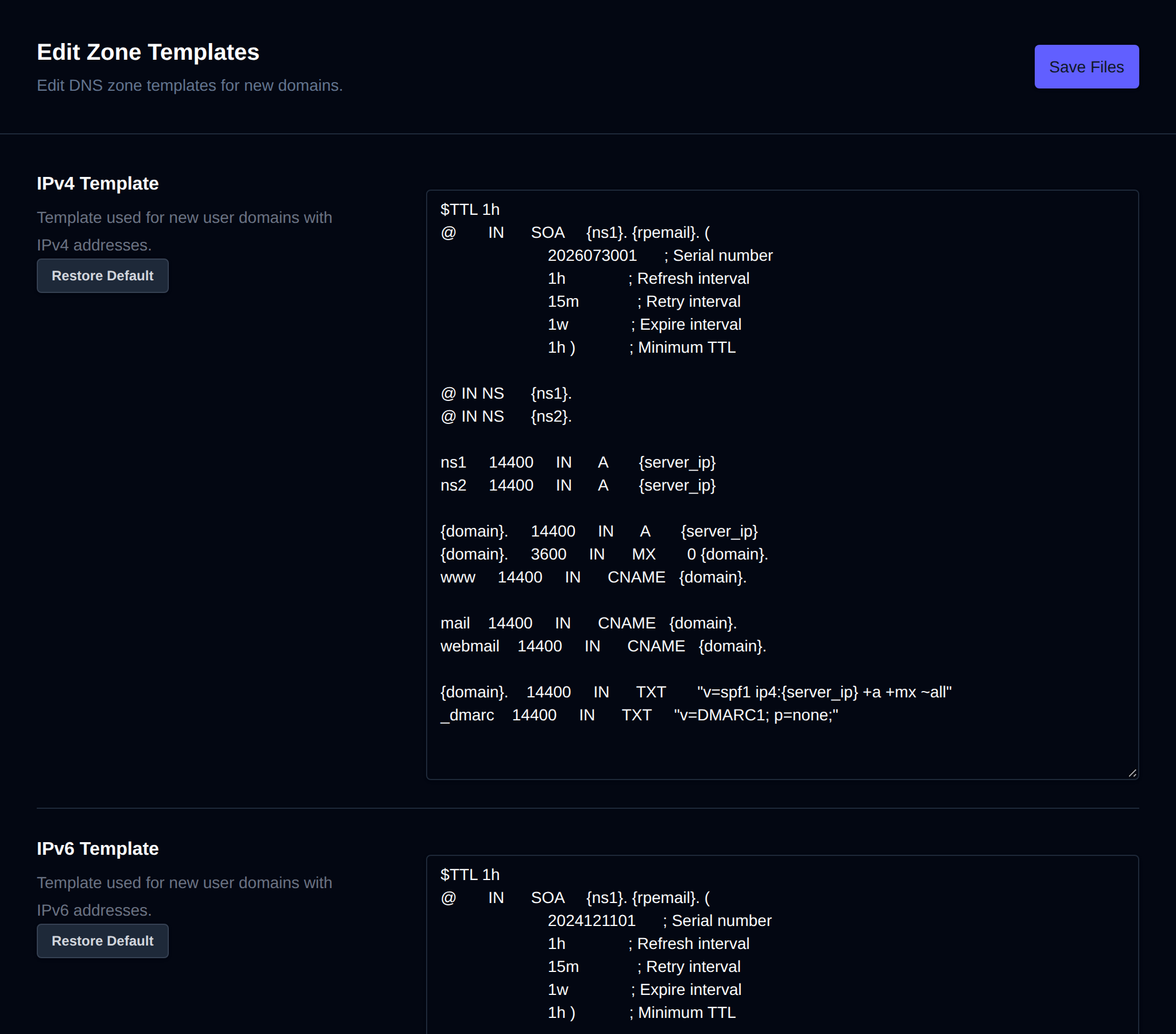 Edit Zone Templates page with the IPv4 and IPv6 zone templates and the Restore Default and Save Files buttons