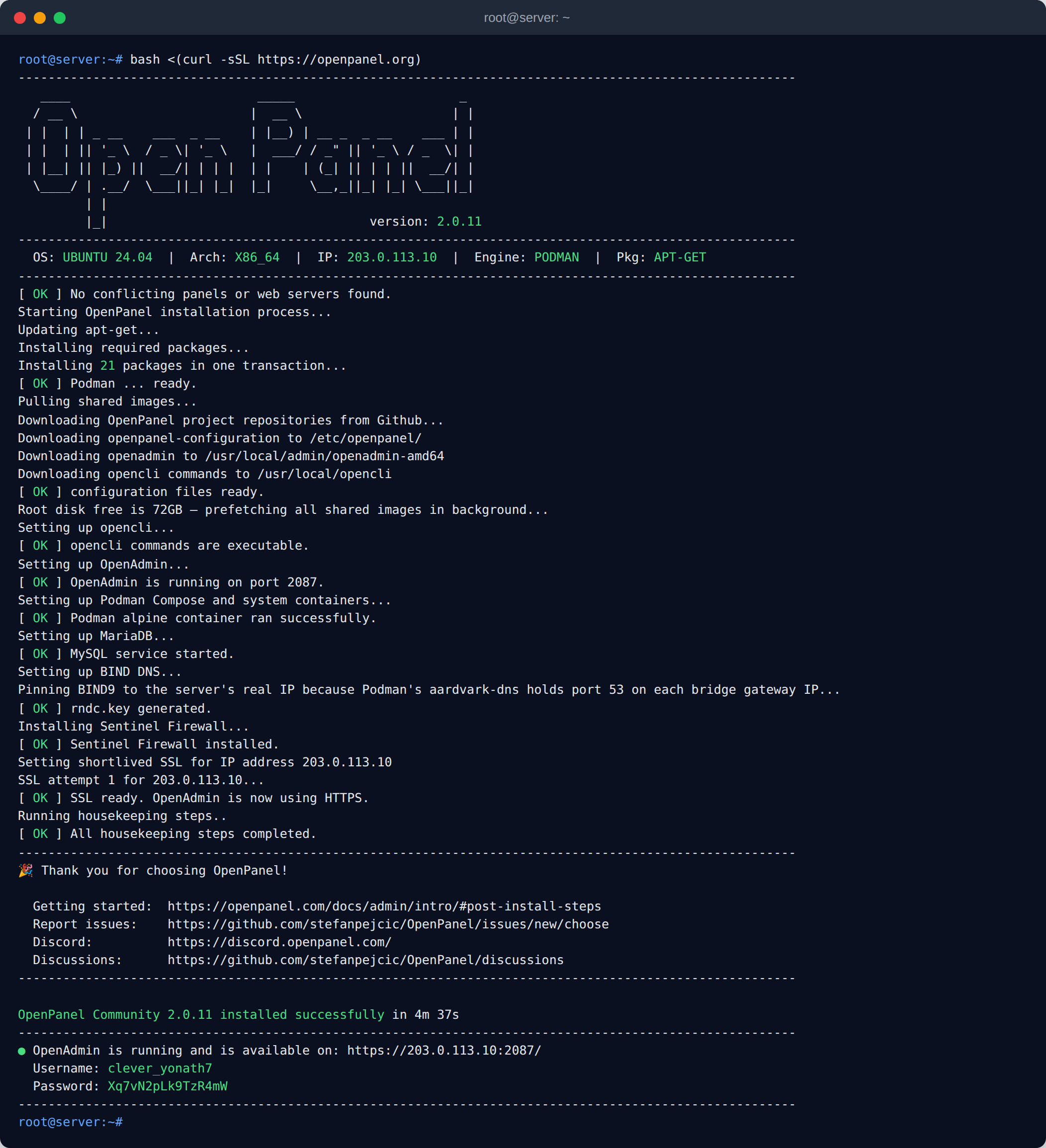 OpenPanel installer output in a terminal: the OpenPanel banner with version, OS, IP and Podman engine, each installation step marked OK, and the OpenAdmin URL with the generated username and password at the end