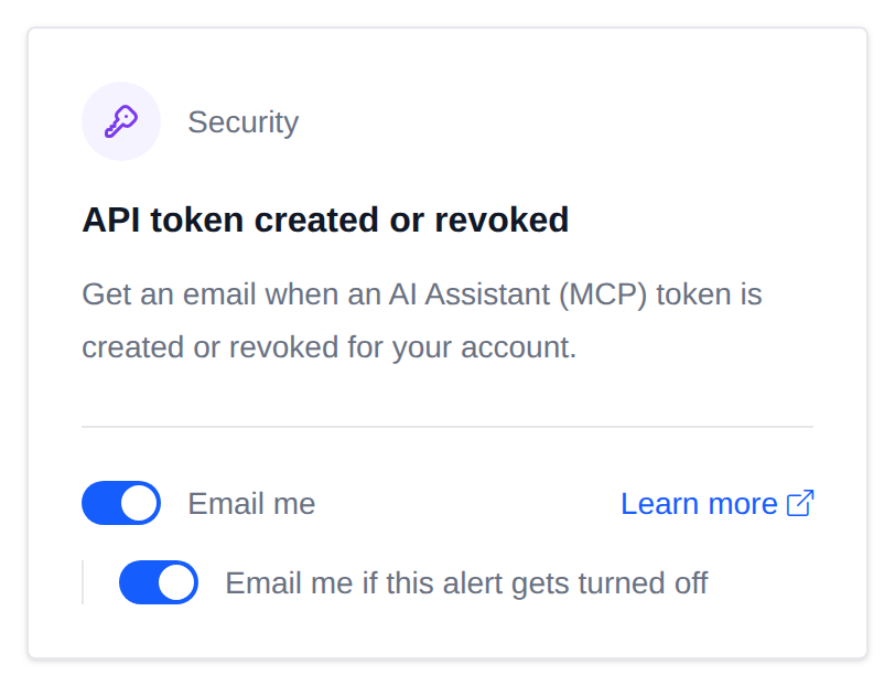 API token created or revoked card with the Email me switch and the option to get an email if this alert gets turned off