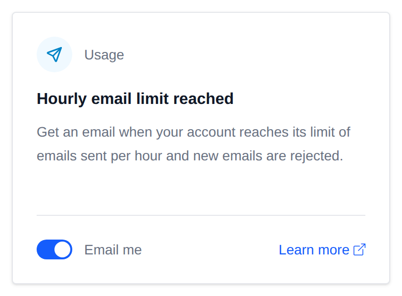 Hourly email limit reached card with the Email me switch and a Learn more link