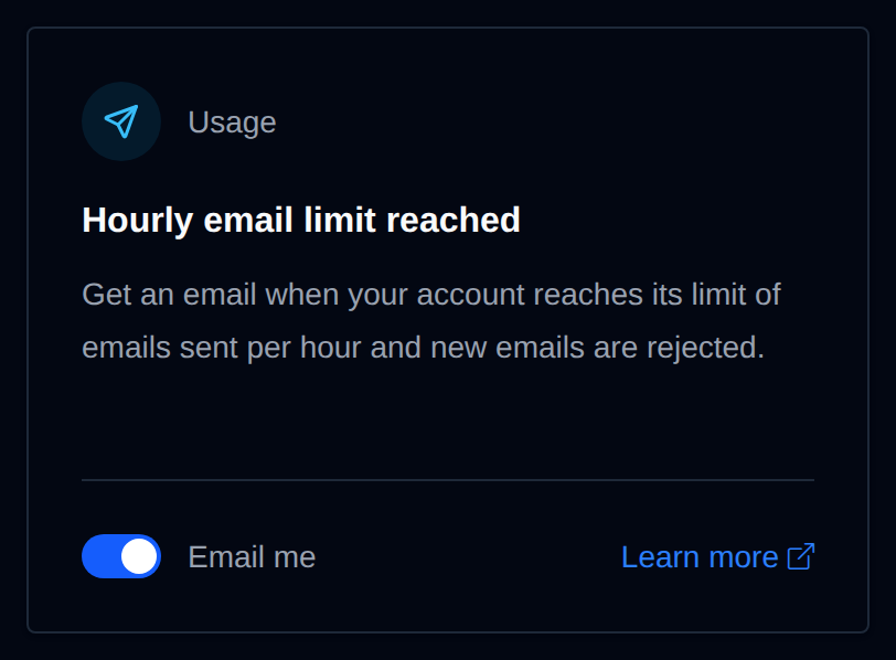 Hourly email limit reached card with the Email me switch and a Learn more link