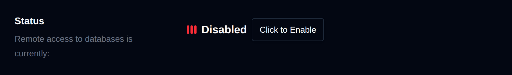 Remote access Status row showing Disabled with the Click to Enable button