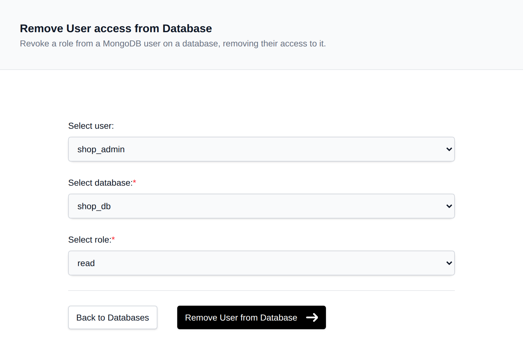 Remove User access from Database form with the user, database and role dropdowns