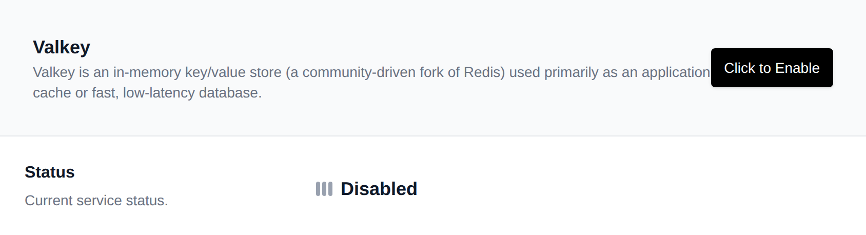Valkey Status row with the Click to Enable or Click to Disable button