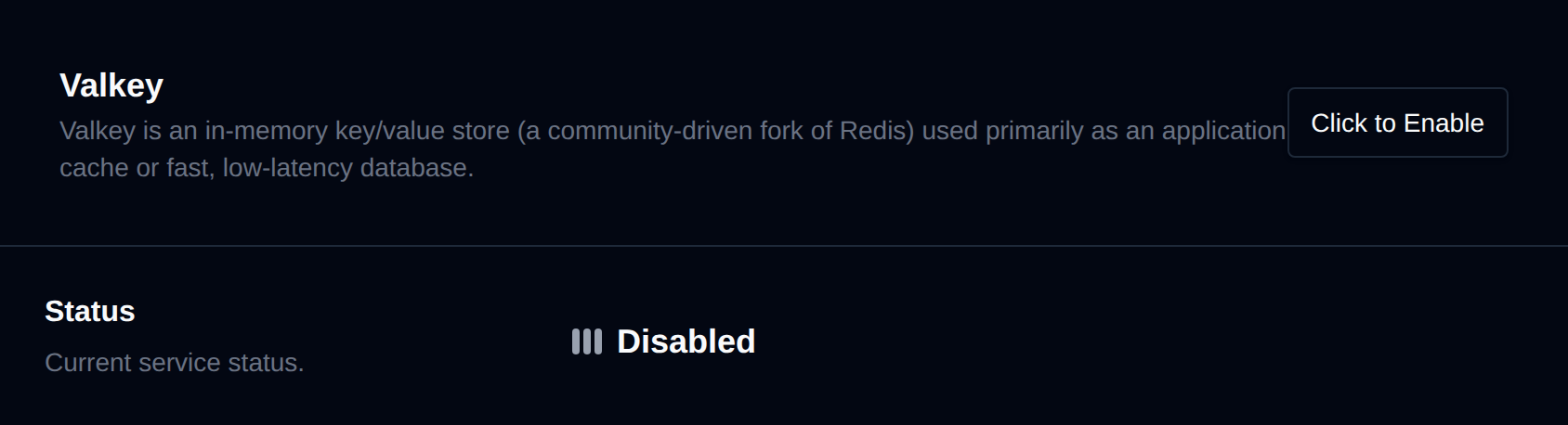 Valkey Status row with the Click to Enable or Click to Disable button