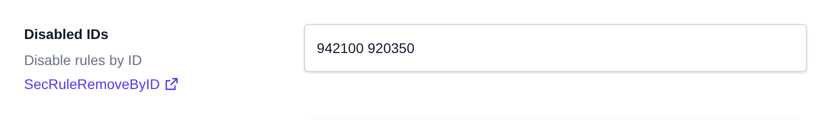 Disabled IDs field of the WAF settings with rule IDs 942100 and 920350