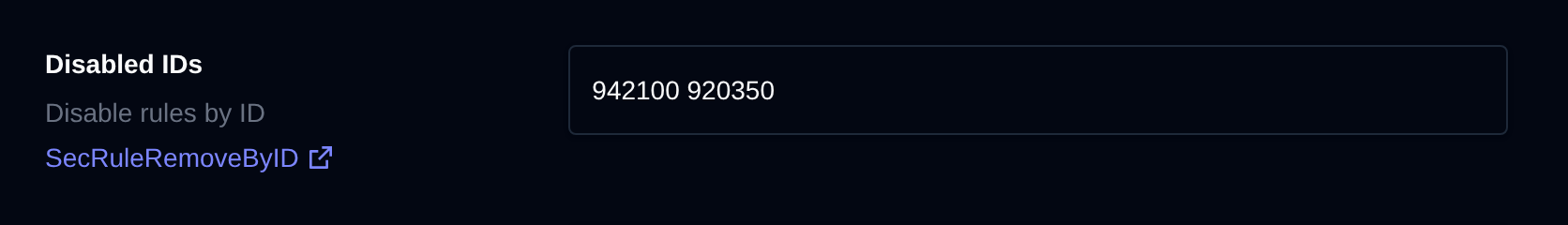 Disabled IDs field of the WAF settings with rule IDs 942100 and 920350