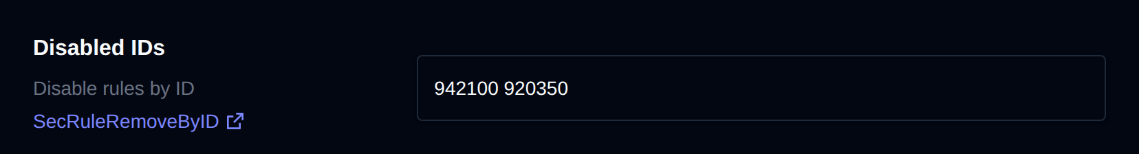 Disabled IDs field of the WAF settings with rule IDs 942100 and 920350
