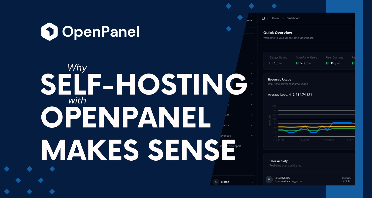 Why Self-Hosting with OpenPanel Makes Sense