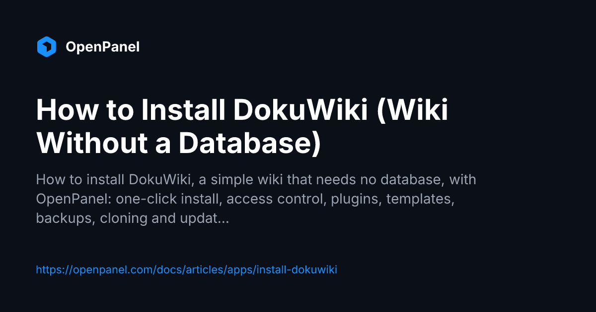How To Open Cfg File How to Install DokuWiki (Wiki Without a Database) | OpenPanel