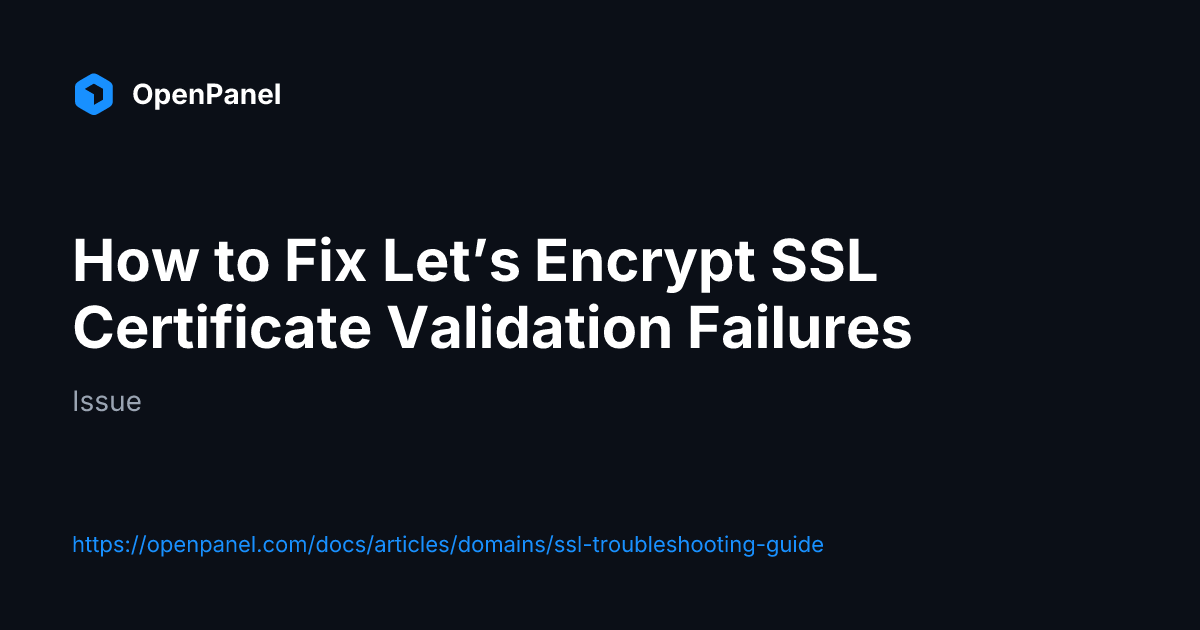 Troubleshooting Guide: Caddy / Let’s Encrypt SSL Validation Failure ...